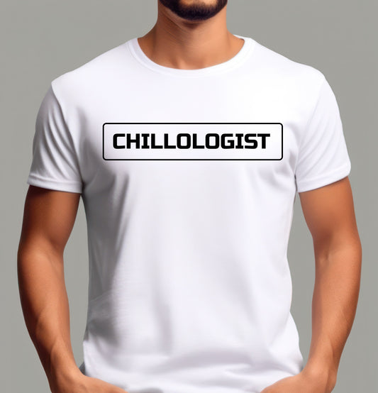 Chillologist T-Shirt