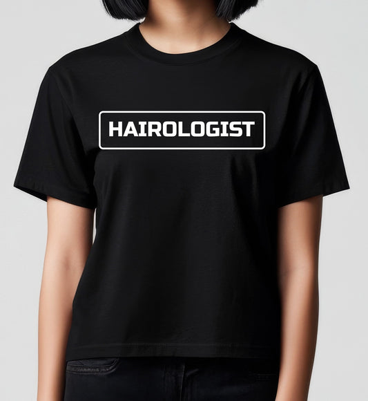 Hairologist T-Shirt